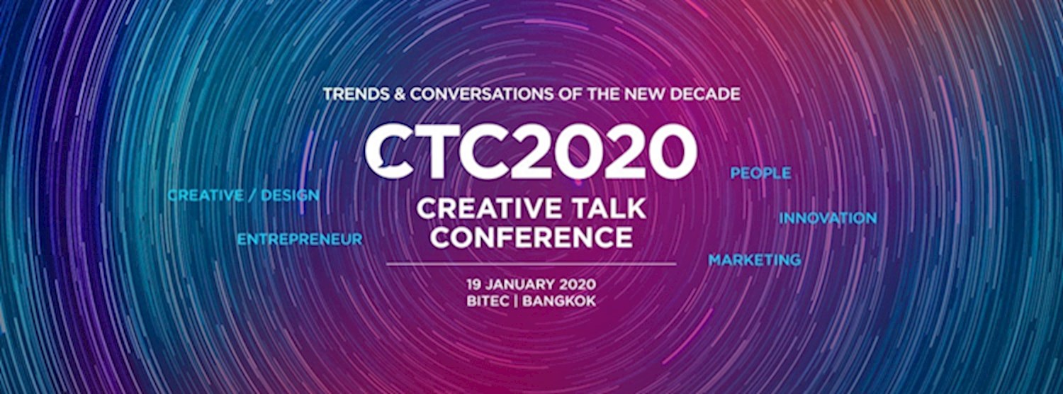 Creative Talk Conference 2020 เตรียมพร้อมความรู้ สู่ทศวรรษใหม่ Zipevent