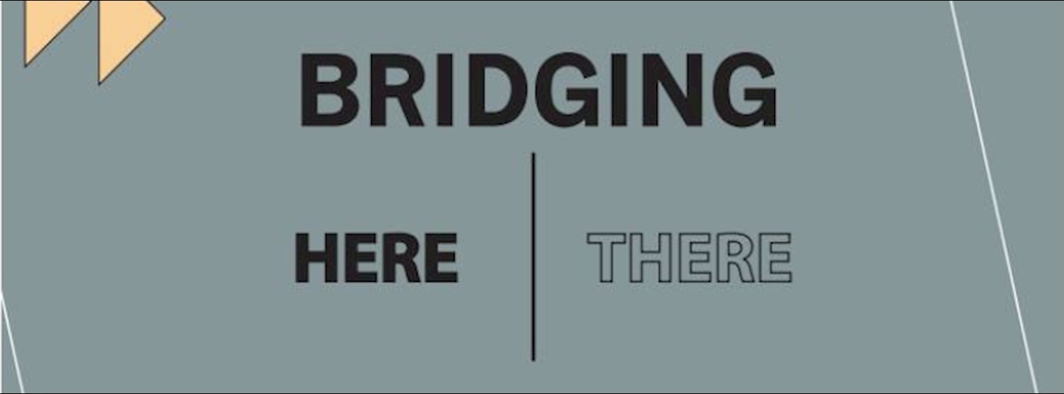  BRIDGING HERE AND THERE Zipevent