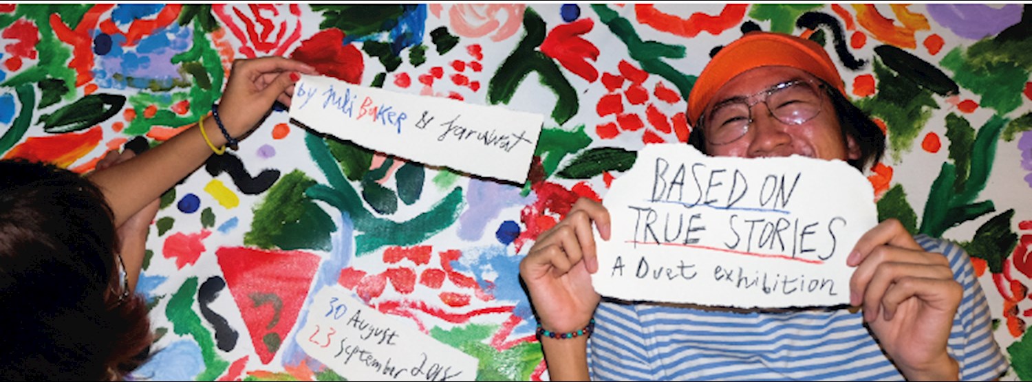 "Based on True Stories" - A Duet Exhibition by Juli Baker and Jaruwat Zipevent