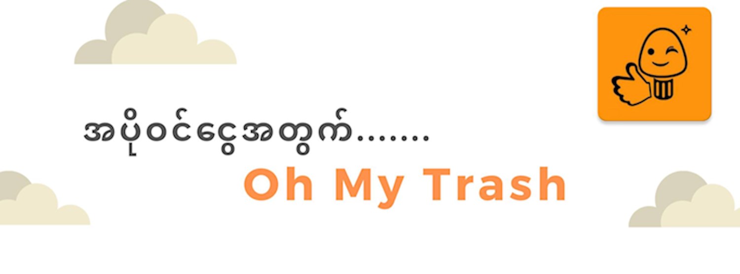 Oh My Trash Application Launch Zipevent