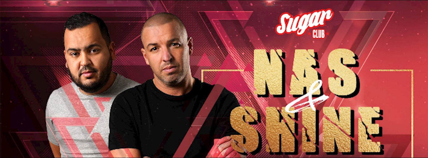 Sugar Club Presents: Nas & Shine / French #1 HipHop DJ Duo Zipevent