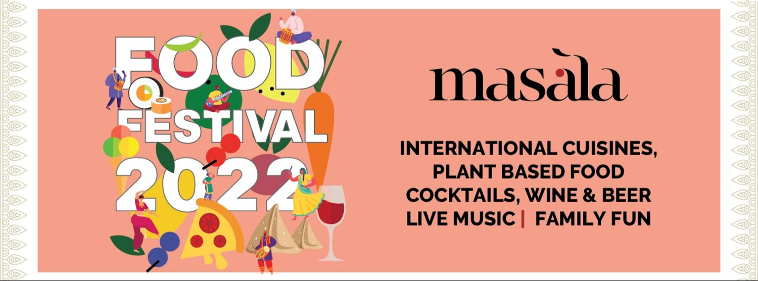 Masala Food Festival 2022 Zipevent