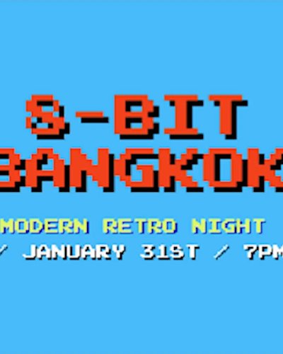 8-bit Bangkok - Modern Retro Night Zipevent