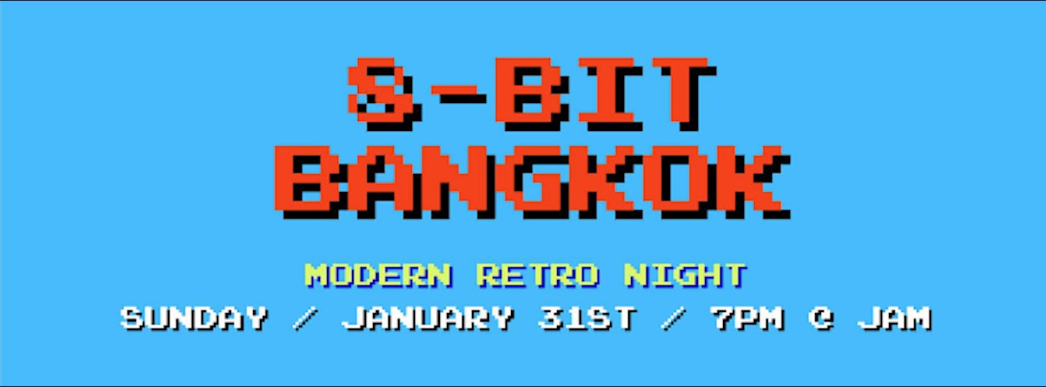 8-bit Bangkok - Modern Retro Night Zipevent