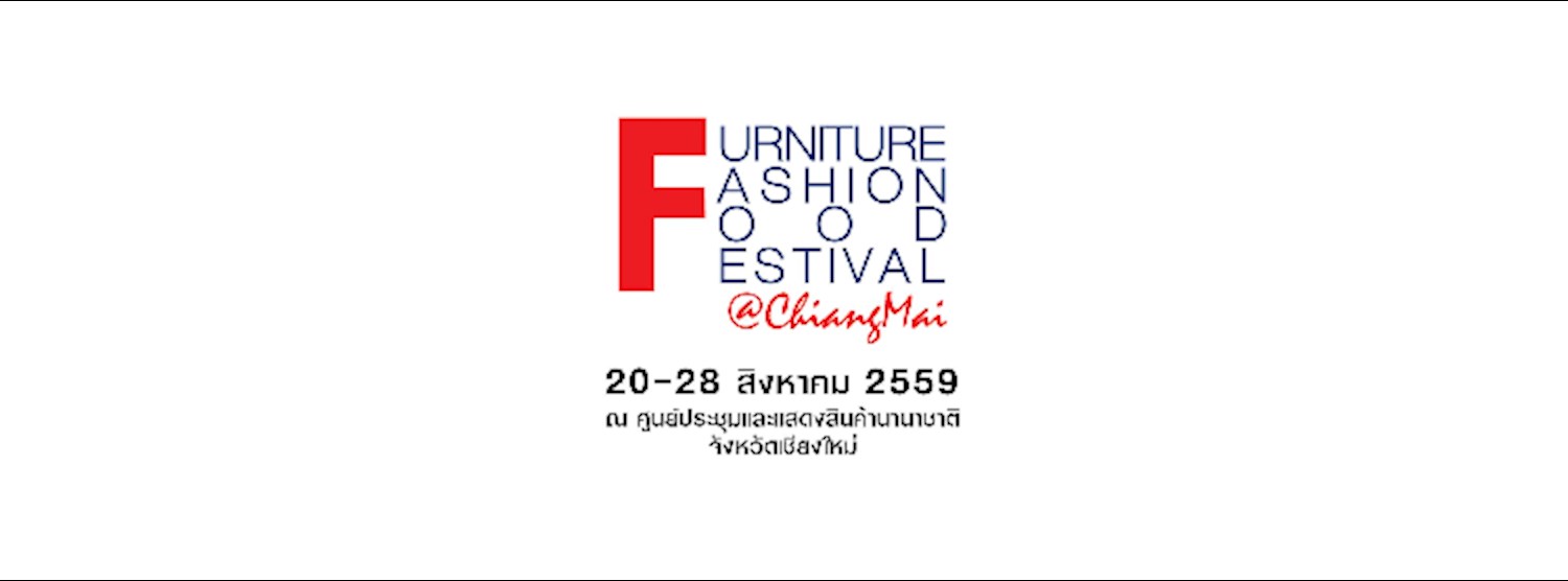 Furniture Fashion Food Festival @Chiangmai Zipevent