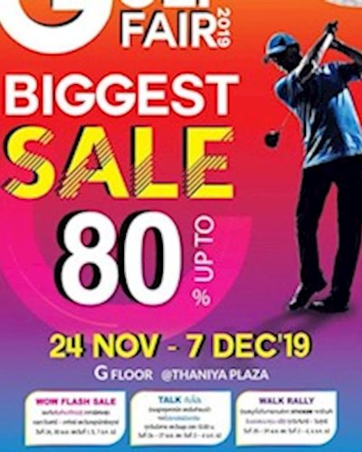 THANIYA GOLF FAIR 2019 : BIGGEST SALE UP TO 80% Zipevent