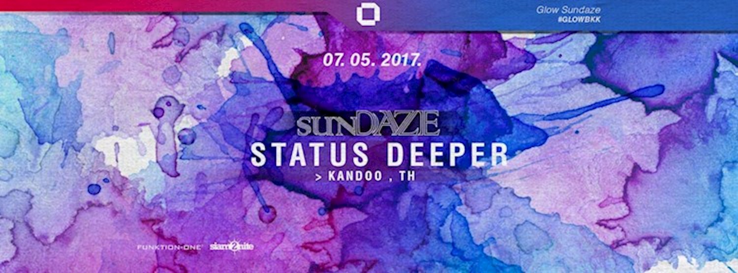 GLOW SunDaze w/ Status Deeper - Free Entry Before Midnight Zipevent