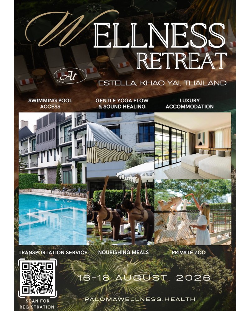 🌿 Khao Yai Wellness Retreat 📍16–18 August 2026 | Estella, Khao Yai, Thailand 🇹🇭 Zipevent