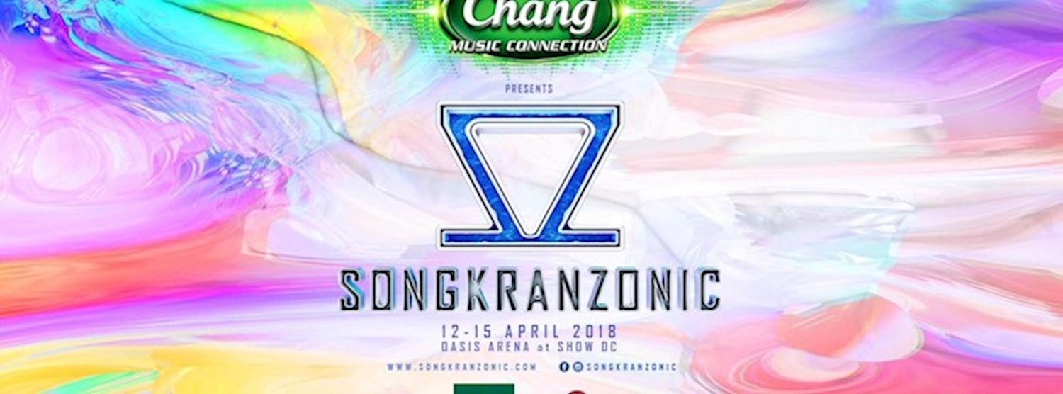 Chang Music Connection presents Songkranzonic 2018 Zipevent