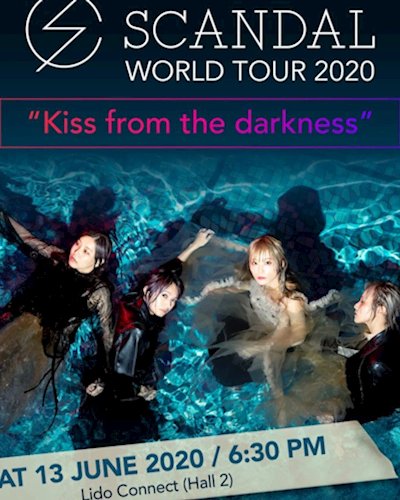 SCANDAL WORLD TOUR 2020 "Kiss from the darkness" Zipevent
