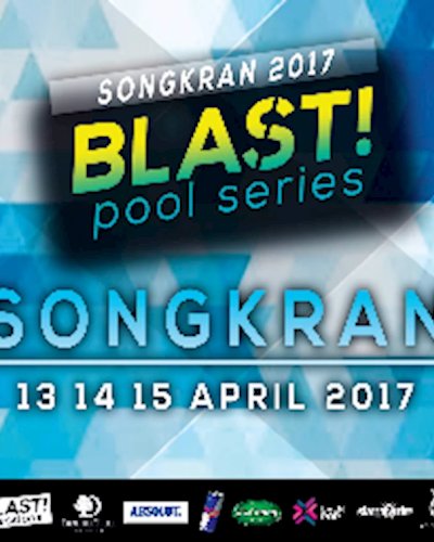 Blast! Pool Series 3days #SongkranExperience Zipevent