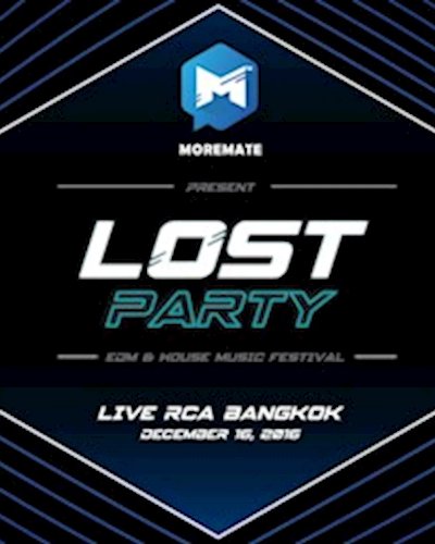 MoreMate Presents : LOST Party Bangkok 16 Dec 2016 Zipevent