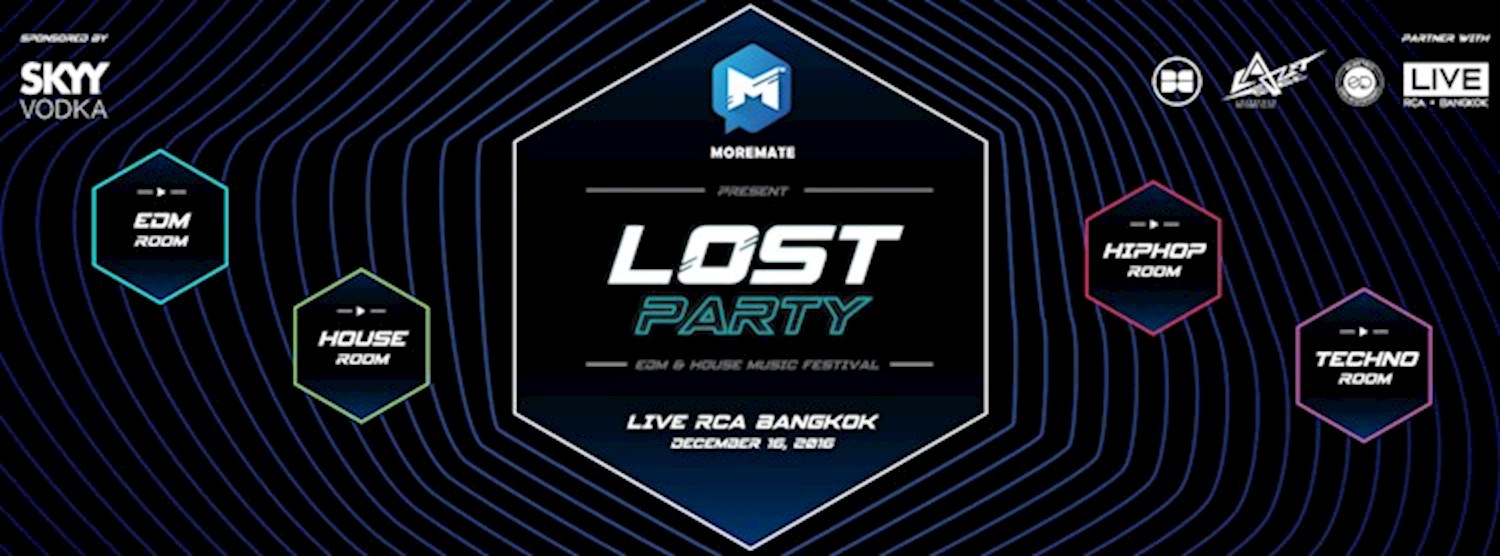 MoreMate Presents : LOST Party Bangkok 16 Dec 2016 Zipevent