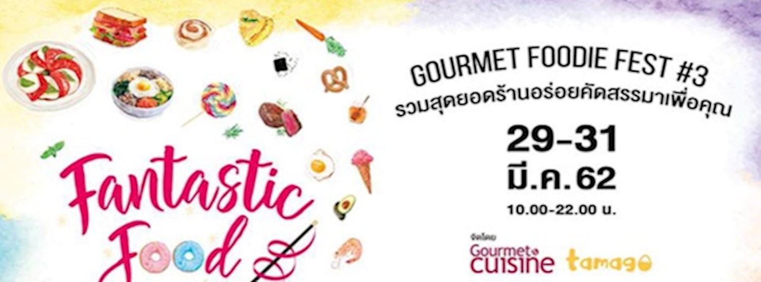 Gourmet Foodie Fest #3 Zipevent
