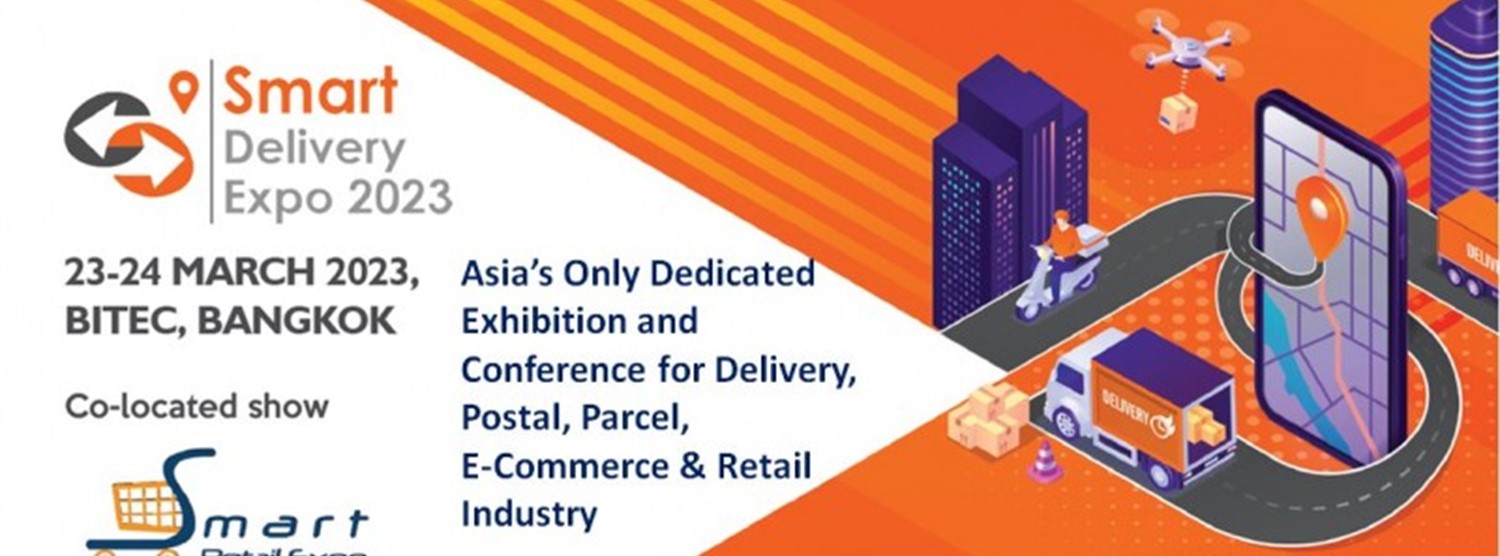 Smart Delivery Expo 2023 (สมาร์ท เดลิเวอรี่ เอ็กซ์โป 2023) Zipevent