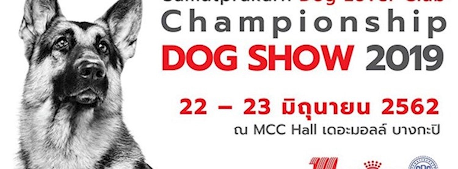 Samutprakarn Dog Lover Club Championship Dog Show 2019 Zipevent