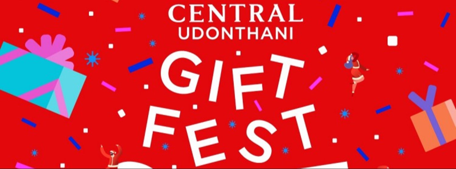 Central Udonthani Gift Fest Sale Zipevent