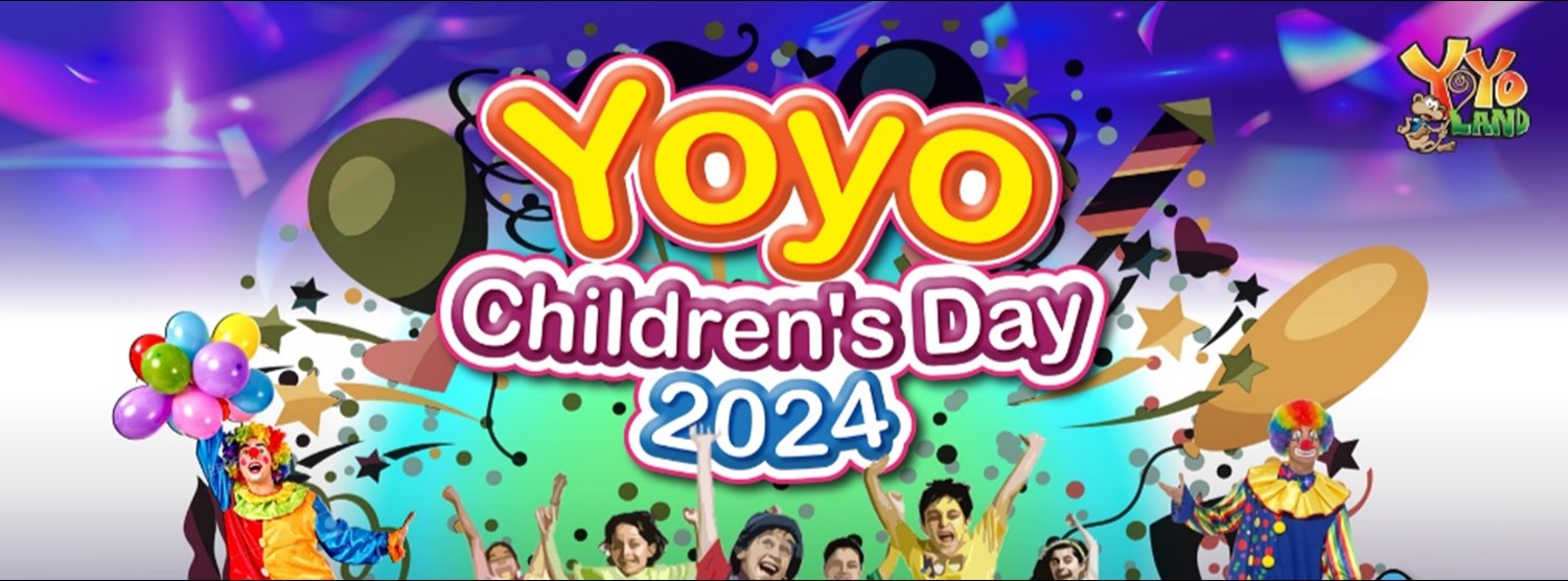 YoYo Children’s Day 2024 Zipevent