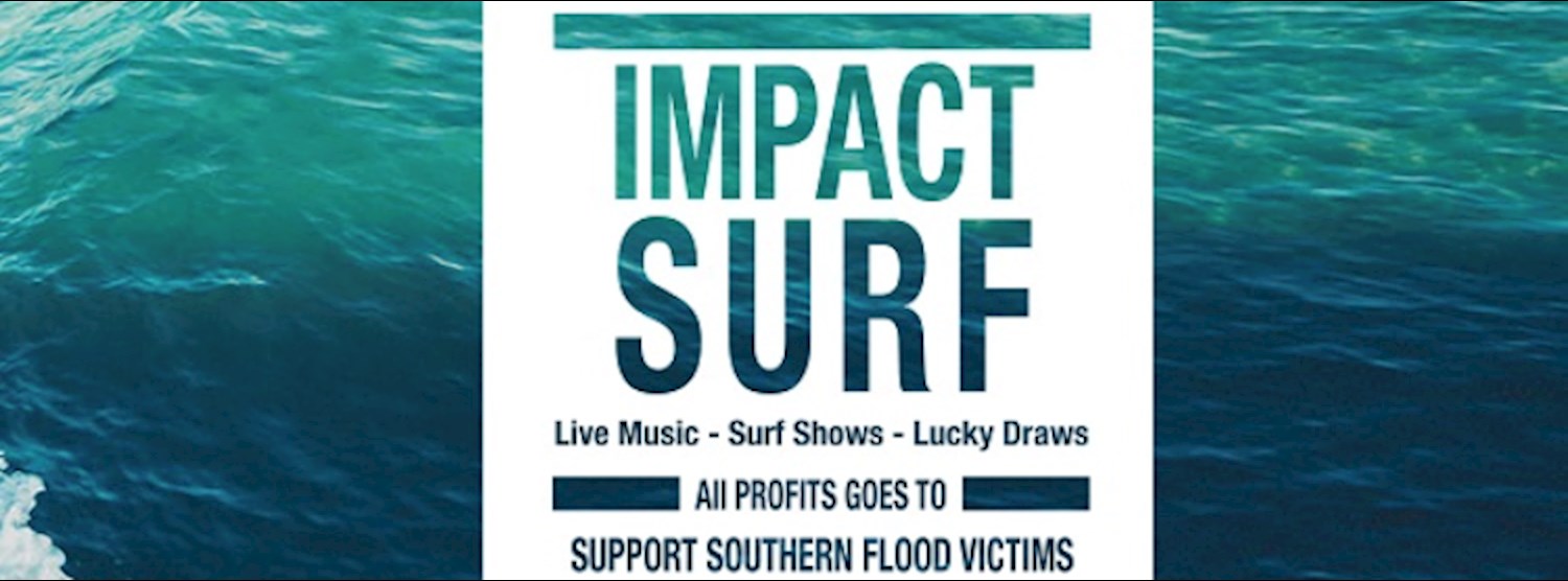 IMPACT SURF – Charity Party for Southern Flood Victim Zipevent