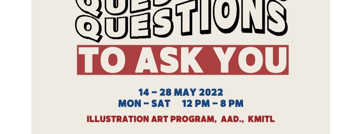 QUESTION TO ASK YOU EXHIBITION Zipevent