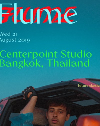 White Noise Present Flume Live in Bangkok Zipevent