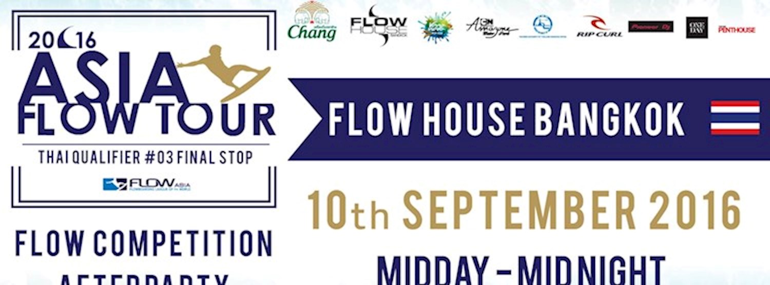 Asia Flow Tour 2016 : Thai Qualifier #03 Zipevent