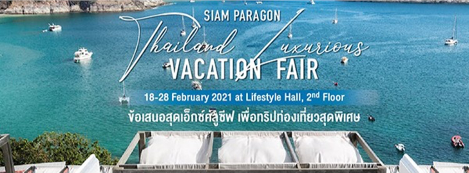 Siam Paragon Thailand Luxurious Vacation Fair Zipevent