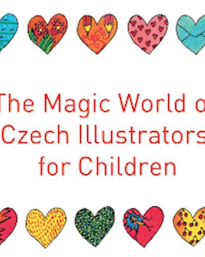 The Magic World of Czech Illustrators for Children Exhibition Zipevent