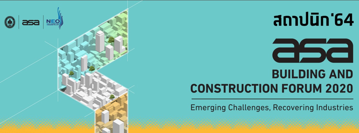 ASA Building and Construction Forum 2020 หัวข้อ “Emerging Challenges, Recovering Industries”  Zipevent