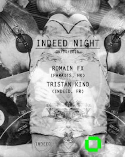 Indeed Night At Glow w/ Romain Fx Zipevent