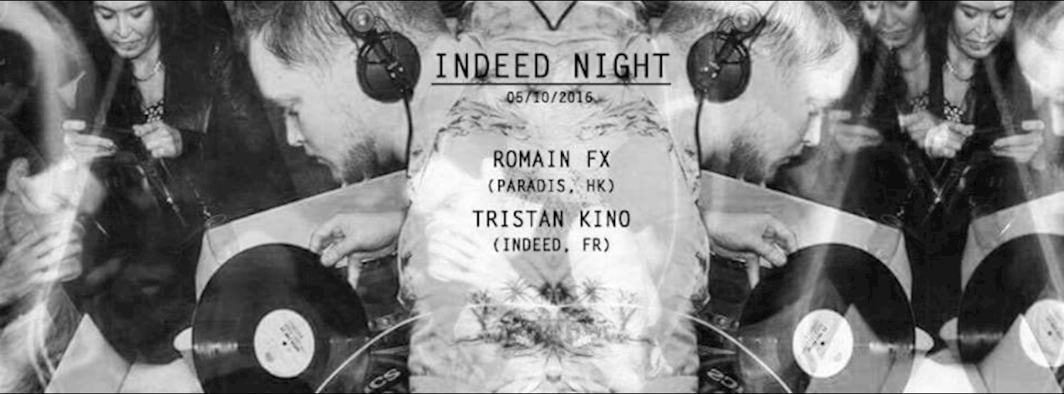 Indeed Night At Glow w/ Romain Fx Zipevent
