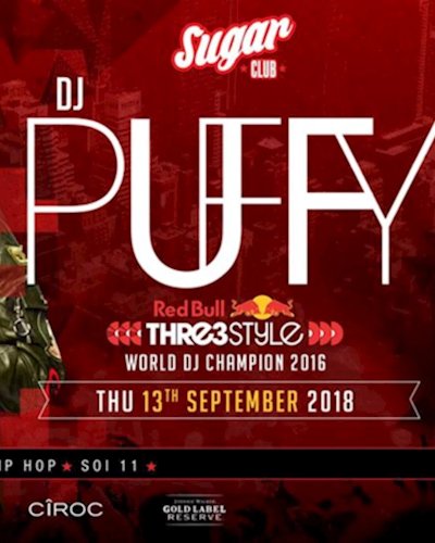★ Sugar Club Presents: PUFFY (Red Bull Thre3style World Champ) Zipevent