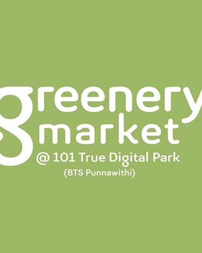 Greenery Market 21: 101 True Digital Park Zipevent