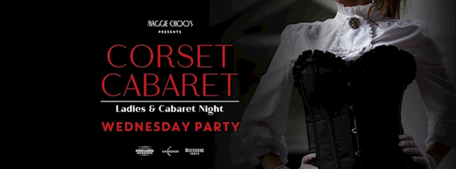 Corset Cabaret - Wednesday Ladies Night Zipevent