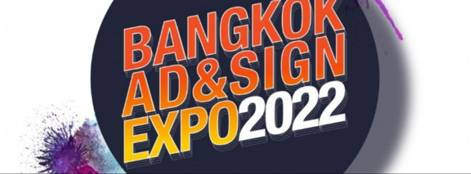 Bangkok Ad & Sign Expo 2022 Zipevent