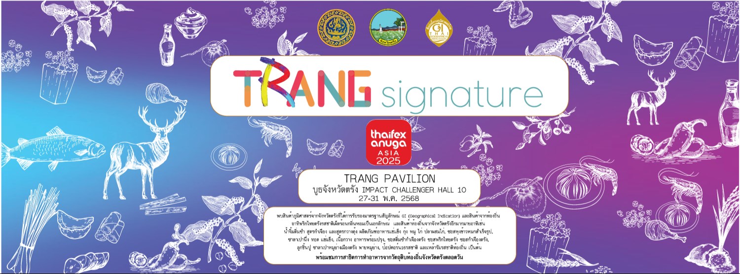 TRANG PAVILION (THAIFEX ANUGA 2025) Zipevent