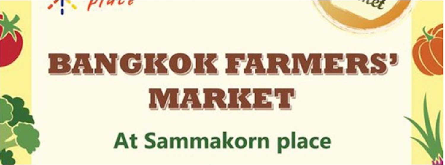 Bangkok Farmer's Market at Sammakorn Place Zipevent