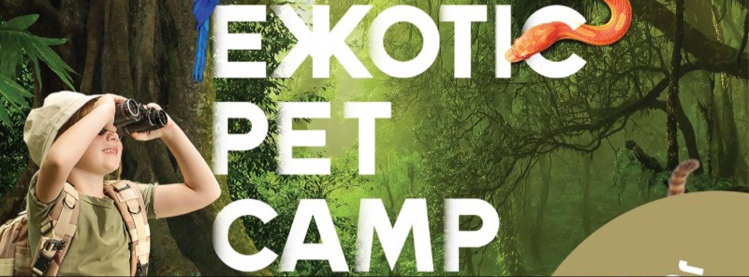EXOTIC PET CAMP Zipevent