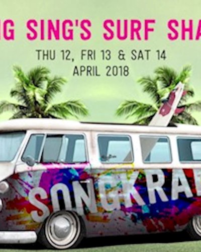 Sing Sing's Surf Shack (Songkran 2018) Zipevent