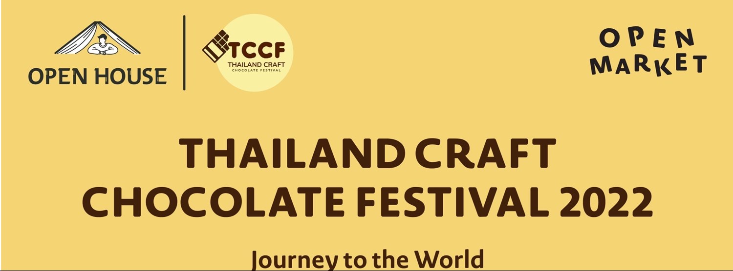 THAILAND CRAFT CHOCOLATE FESTIVAL 2022 Zipevent