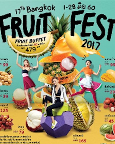 Bangkok Fruit Fest ครั้งที่ 17 @ท่าพระ Zipevent