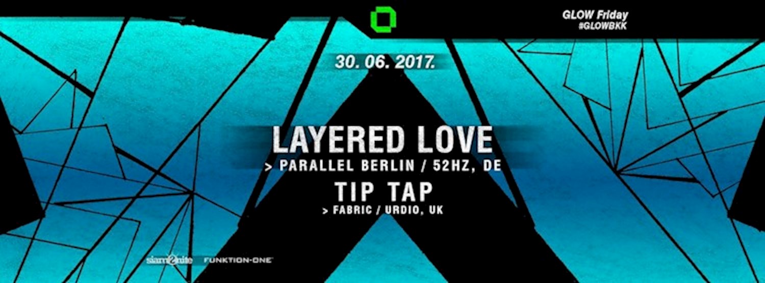 GLOW w/ Layered Love Zipevent