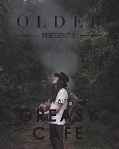 GREASY CAFE LIVE AT OLDER Zipevent