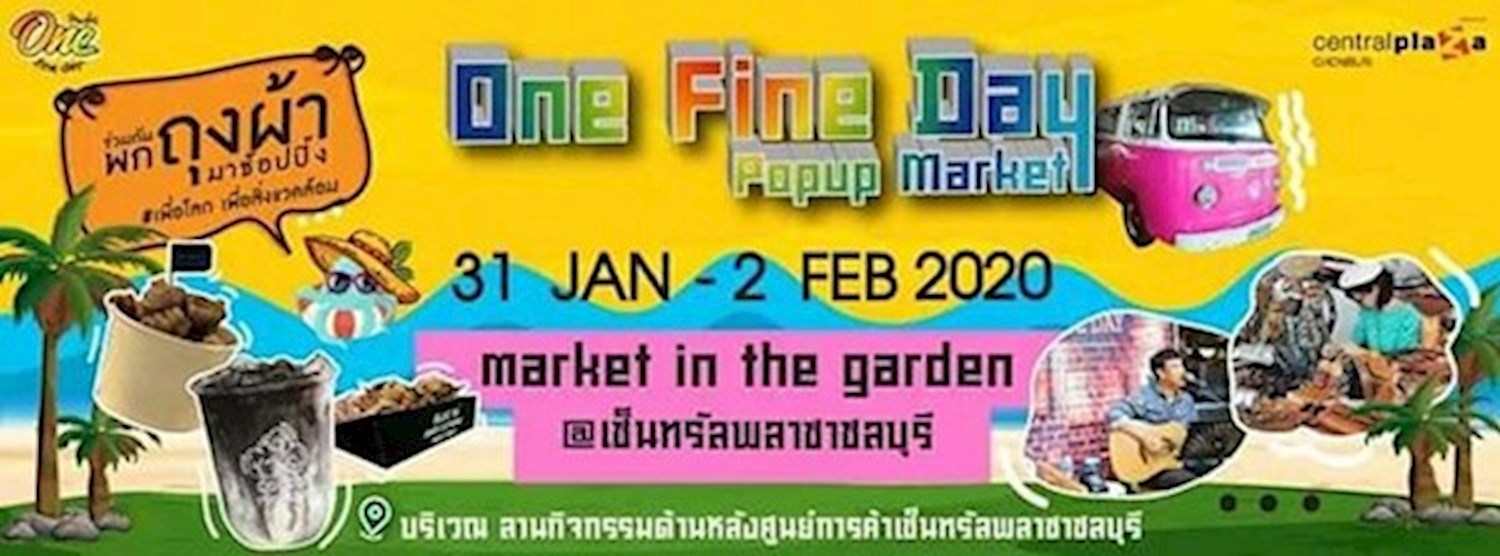 One Fine Day @CentralPlaza Chonburi Zipevent