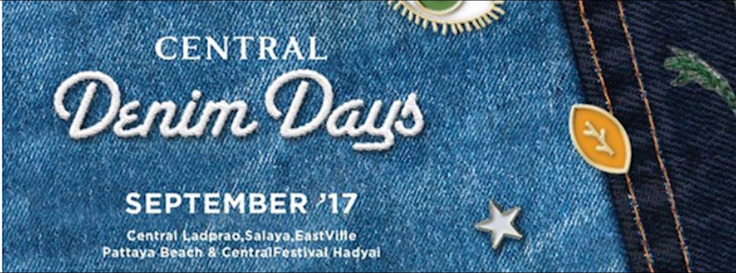 Central Denim Days @หาดใหญ่ Zipevent