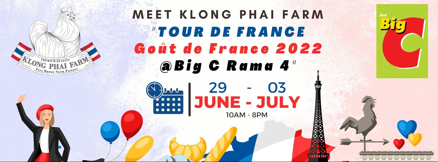 TOUR DE FRANCE - Goût de France 2022 @Big C Rama 4 Zipevent