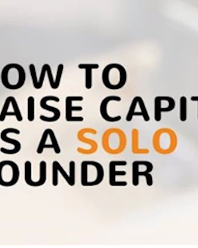 How To Raise Capital As A Solo Founder Zipevent