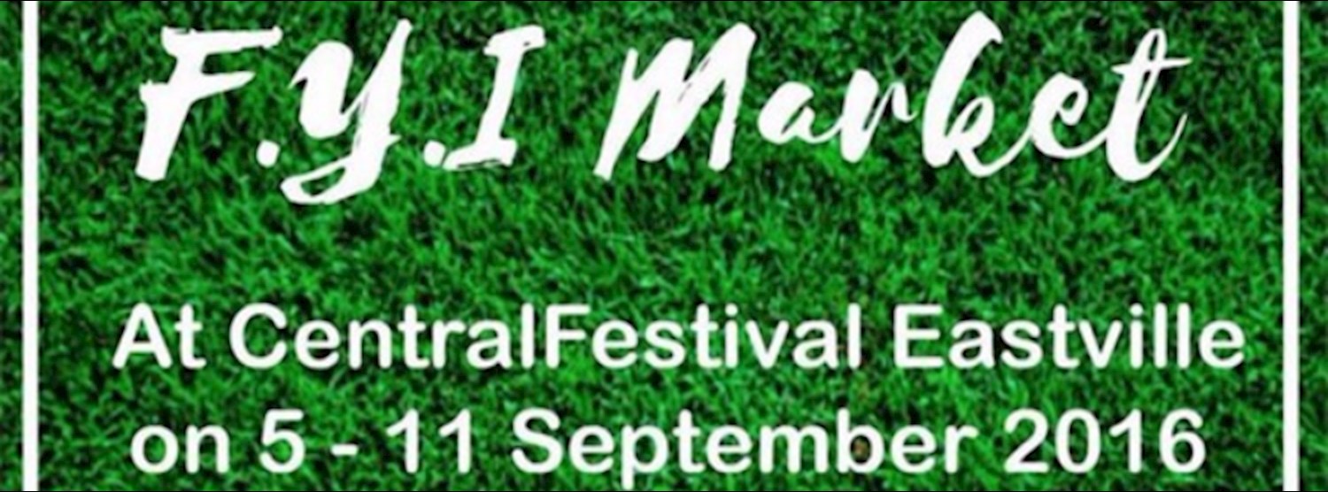 FYI Market at CentralFestival Eastville Zipevent