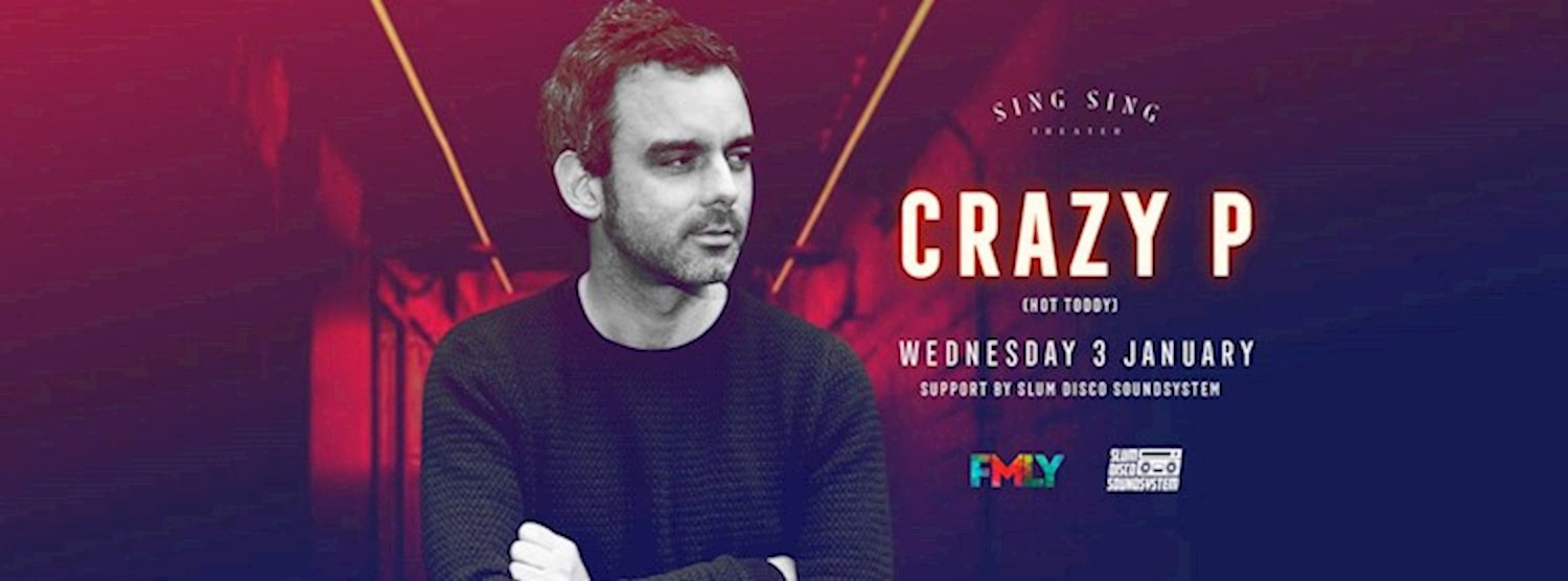 Crazy P (Hot Toddy) at Sing Sing Theater Zipevent