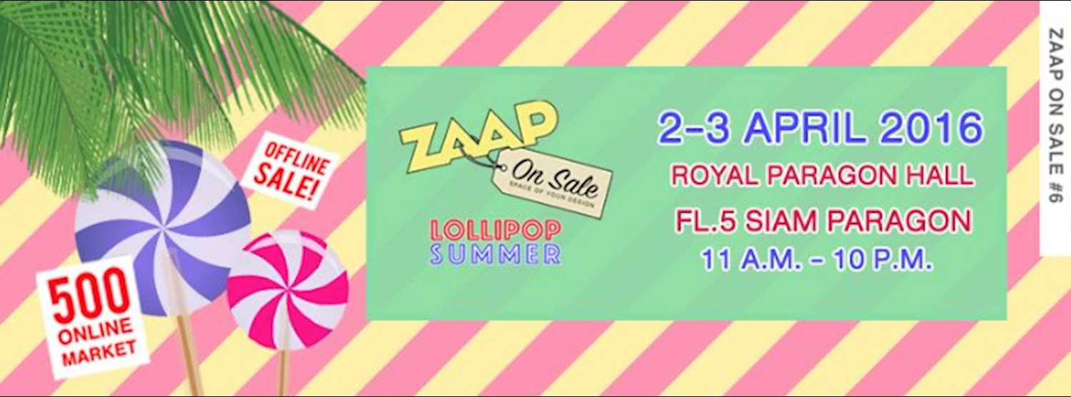 ZAAP ON SALE ตอน LOLLIPOP SUMMER Zipevent